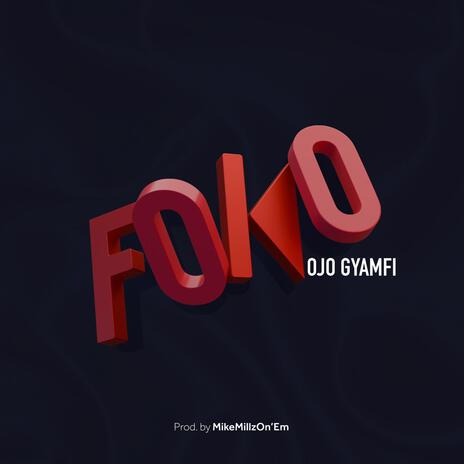 FOKO | Boomplay Music