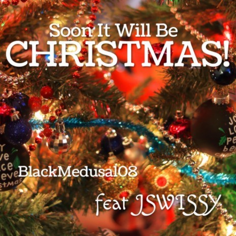 Soon It Will Be Christmas! (Deep House Mix) ft. Jswissy
