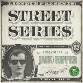 Liondub Street Series, Vol. 52: Trouble