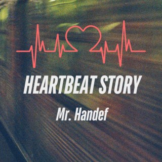 Heartbeat Story lyrics | Boomplay Music