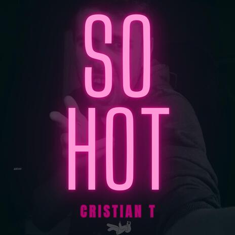 So hot (Extended Mix) | Boomplay Music