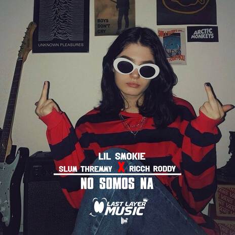 No Somos Na ft. Lil Smokie & Ricch Roddy