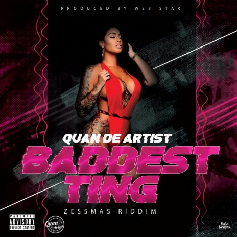 Baddest Ting (Zessmas Riddim) | Boomplay Music