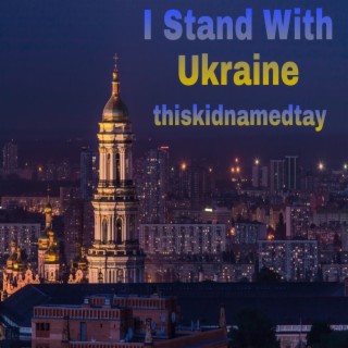 I Stand with Ukraine