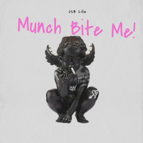 Munch Bite Me! | Boomplay Music