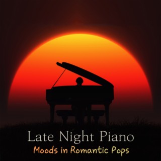 늦은 밤에 듣는 로맨틱 피아노 팝스