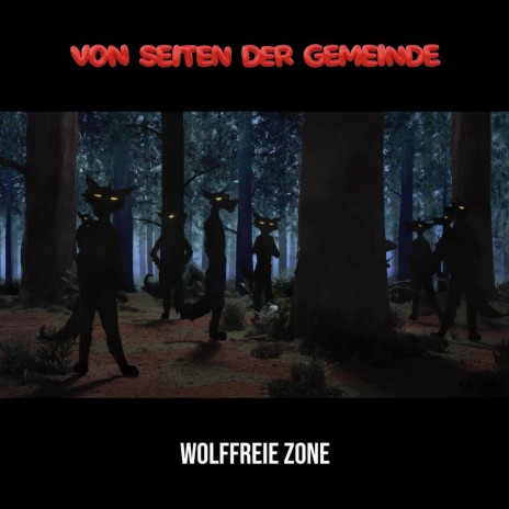 Wolffreie Zone | Boomplay Music