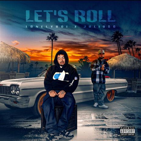 Let's Roll ft. Julioso | Boomplay Music