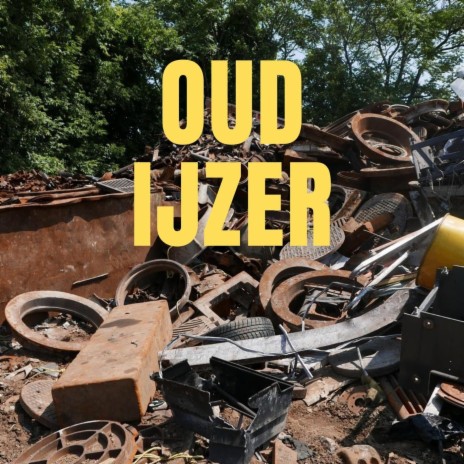 Oud Ijzer | Boomplay Music