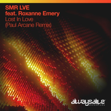 Lost In Love (Paul Arcane Extended Remix) ft. Roxanne Emery | Boomplay Music