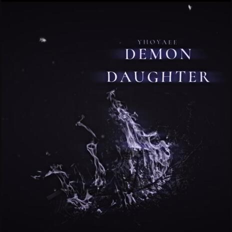 Demon Daughter | Boomplay Music