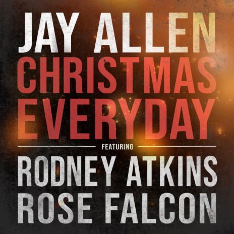 Christmas Everyday ft. Rodney Atkins & Rose Falcon