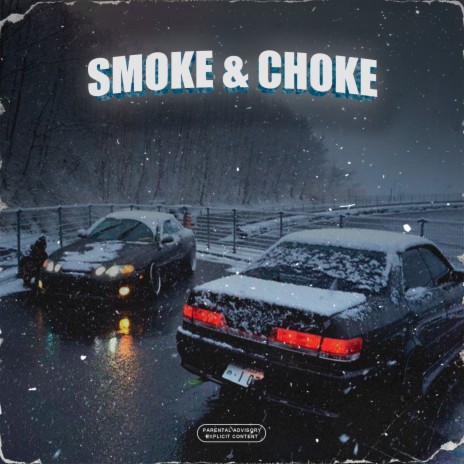 Smoke and Choke | Boomplay Music