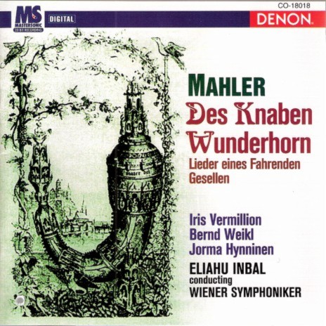 Des Knaben Wunderhorn: II. Wer hat dies Liedlein erdacht? ft. Wiener Symphoniker | Boomplay Music