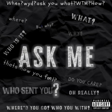 Ask Me | Boomplay Music