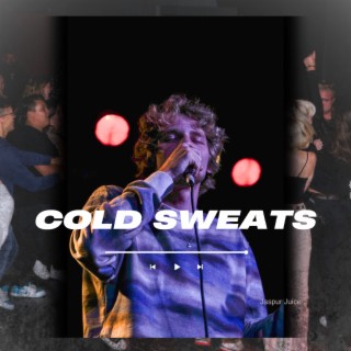 Cold sweats