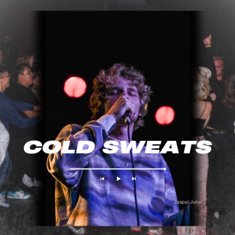 Cold sweats | Boomplay Music