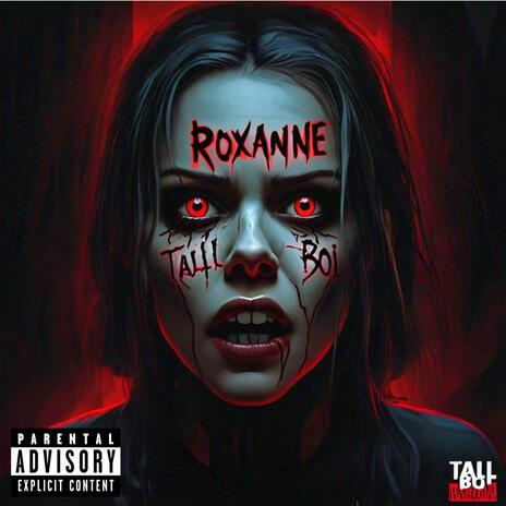 Roxanne | Boomplay Music