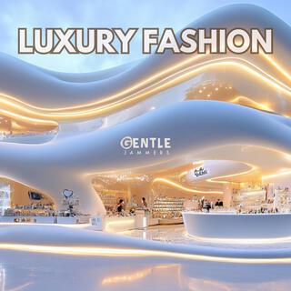 Luxury Fashion