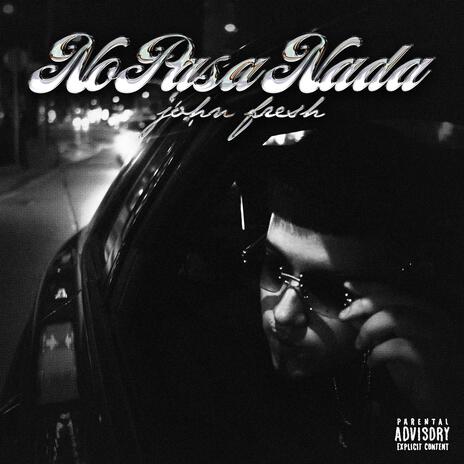 No Pasa Nada | Boomplay Music