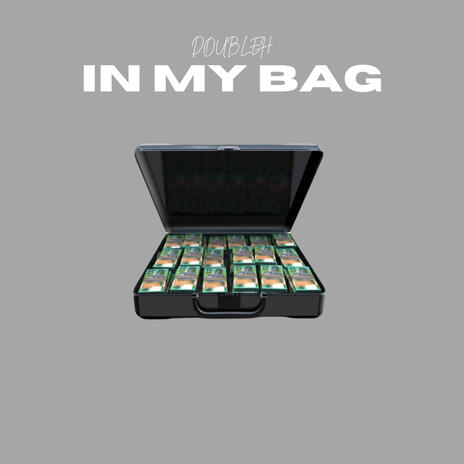 In My Bag | Boomplay Music