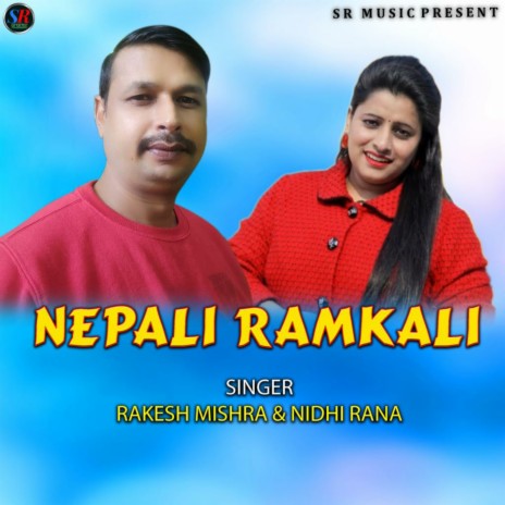 NEPALI RAMKALI ft. Nidhi Rana | Boomplay Music