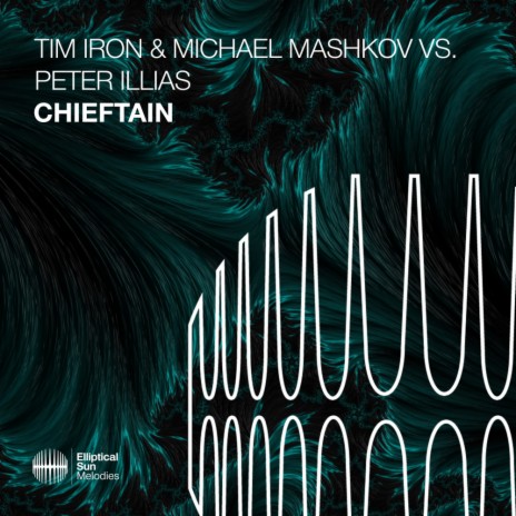 Chieftain ft. Peter Illias & Michael Mashkov | Boomplay Music