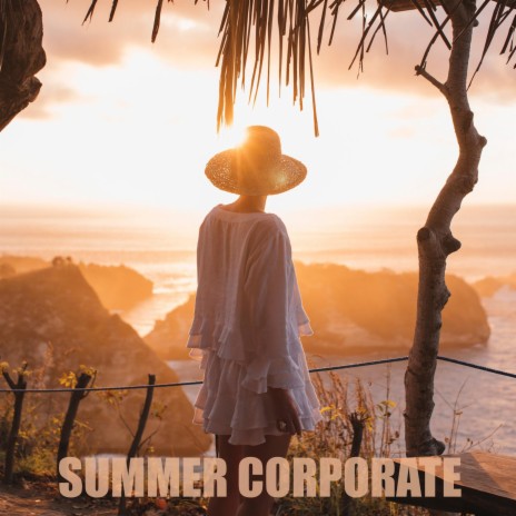 Summer Corporate | Boomplay Music