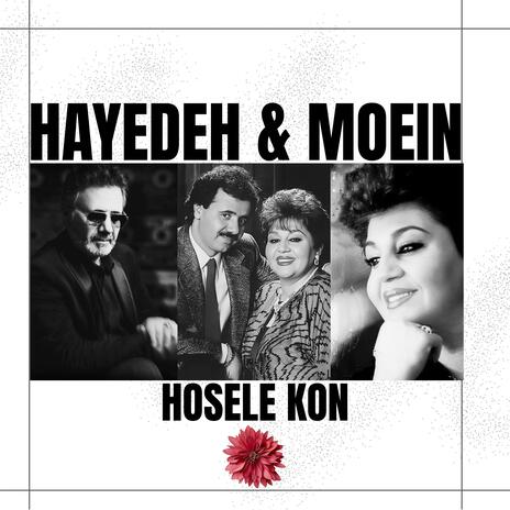 Hosele Kon (feat. Moein) | Boomplay Music