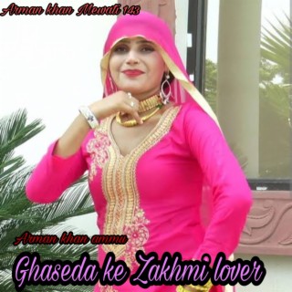 Ghaseda Ke Zakhmi Lover