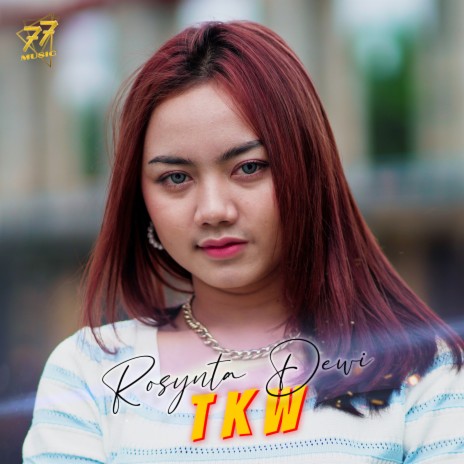 Tkw | Boomplay Music