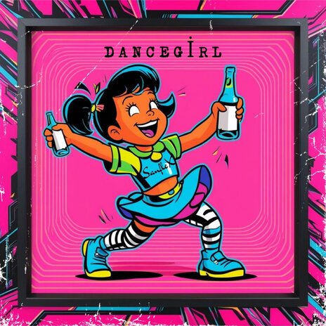 Dancegirl | Boomplay Music