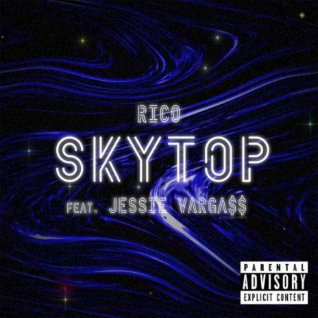 Skytop ft. Jessie Vargass | Boomplay Music
