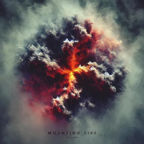 Mounting Fire | Boomplay Music