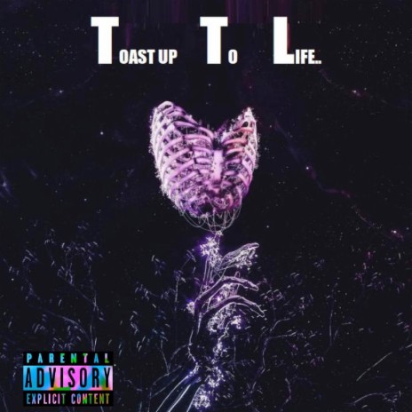 Toast Up To Life | Boomplay Music