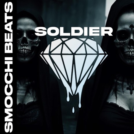 Soldier Trap Type Beat | Boomplay Music
