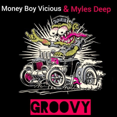 Groovy ft. Myles Deep | Boomplay Music