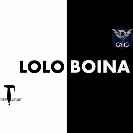 LoLo Boina ft. TenTation & D3 GVNG