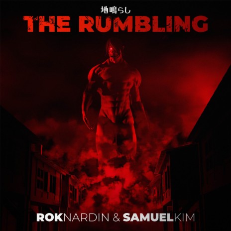 The Rumbling ft. Samuel Kim | Boomplay Music