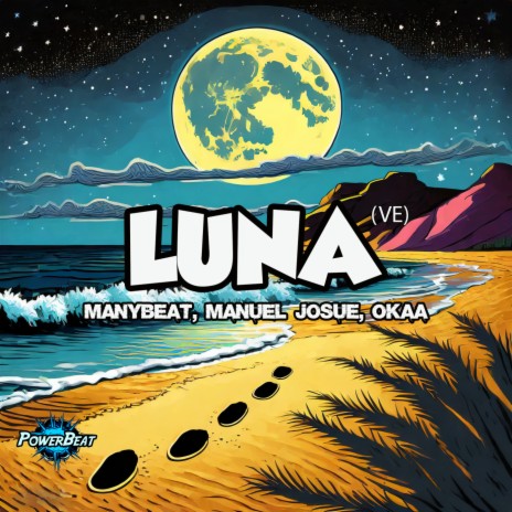 Luna (VE) (Original Mix) ft. Manuel Josue & Okaa | Boomplay Music