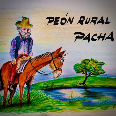Peón rural | Boomplay Music