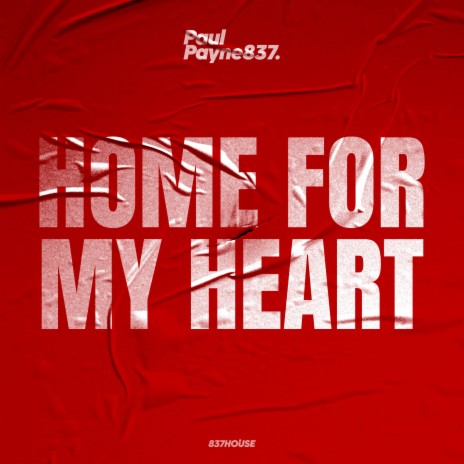 Home For My Heart | Boomplay Music