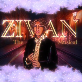 Zivan: The Musical