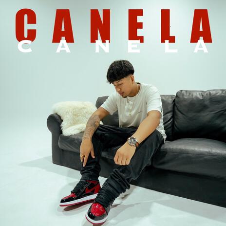 CANELA | Boomplay Music