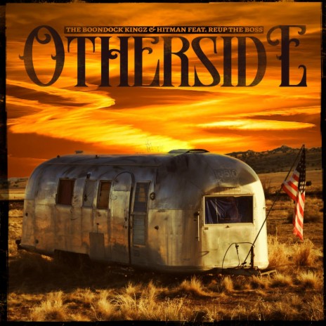 Otherside ft. Hitman & ReUp Tha Boss
