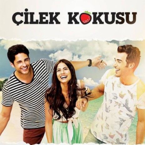 Çilek Kokusu | Boomplay Music