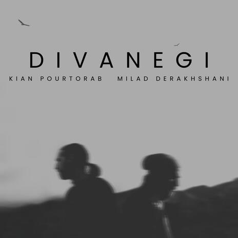 Divanegi ft. Milad Derakhshani | Boomplay Music