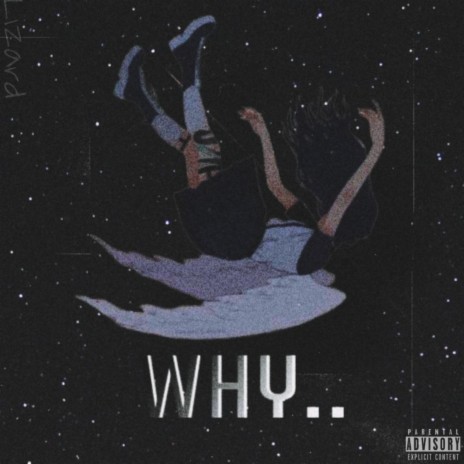 WHY.. | Boomplay Music