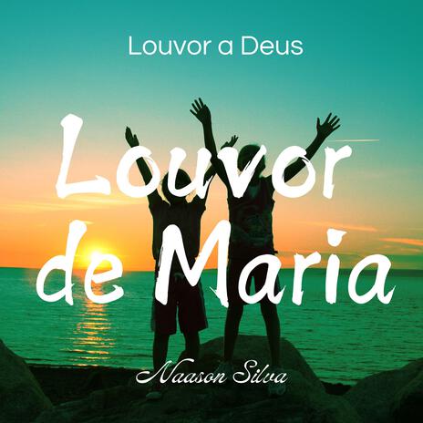 Louvor de Maria | Boomplay Music