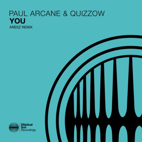 You (Aresz Remix) ft. Quizzow